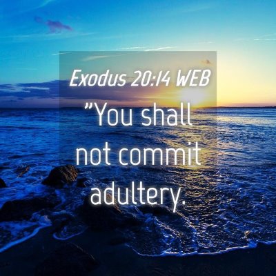 Picture 04 - Exodus 20:14 WEB - 