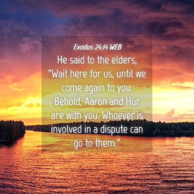 Picture 04 - Exodus 24:14 WEB - He said to the elders, 