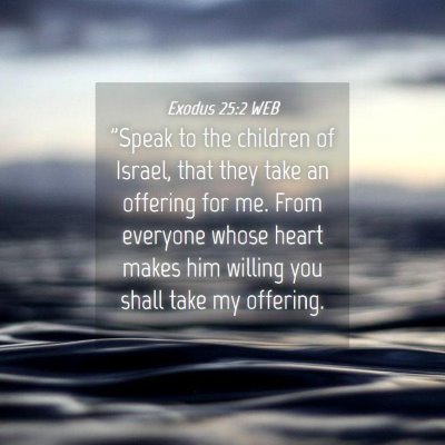 Picture 04 - Exodus 25:2 WEB - 