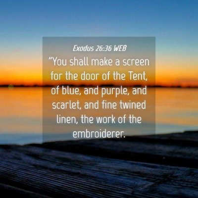 Picture 04 - Exodus 26:36 WEB - 