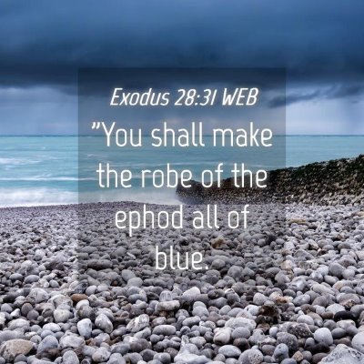 Picture 04 - Exodus 28:31 WEB - 
