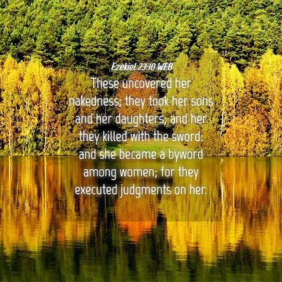 Picture 04 - Ezekiel 23:10 WEB - These uncovered her nakedness; they took her sons - Bible Verse Picture