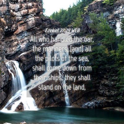 Picture 04 - Ezekiel 27:29 WEB - All who handled the oar, the mariners, [and] all - Bible Verse Picture