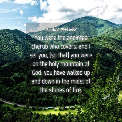 Picture 04 - Ezekiel 28:14 WEB - You were the anointed cherub who covers: and I - Bible Verse Picture