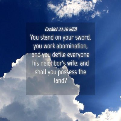 Picture 04 - Ezekiel 33:26 WEB - You stand on your sword, you work abomination, - Bible Verse Picture