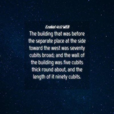 Picture 04 - Ezekiel 41:12 WEB - The building that was before the separate place - Bible Verse Picture