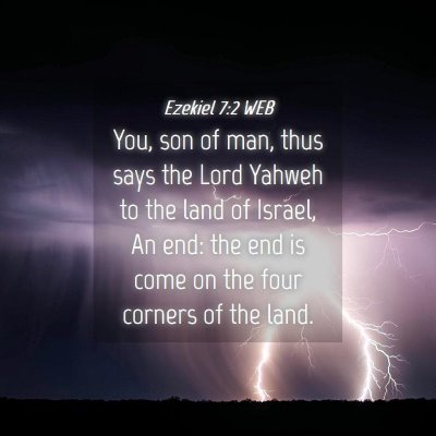 Picture 04 - Ezekiel 7:2 WEB - You, son of man, thus says the Lord Yahweh to the - Bible Verse Picture
