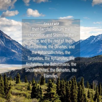 Picture 04 - Ezra 4:9 WEB - then [wrote] Rehum the chancellor, and Shimshai - Bible Verse Picture