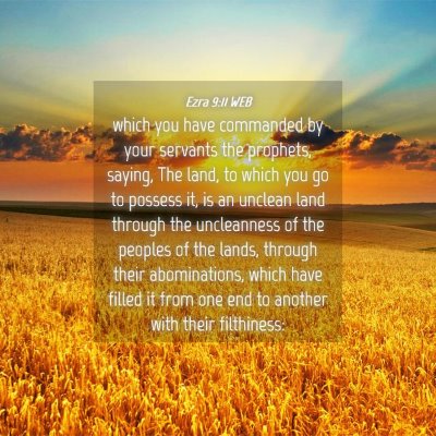 Picture 04 - Ezra 9:11 WEB - which you have commanded by your servants the - Bible Verse Picture