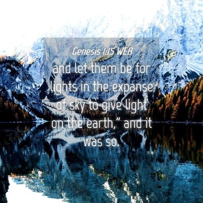 Picture 04 - Genesis 1:15 WEB - and let them be for lights in the expanse of sky - Bible Verse Picture
