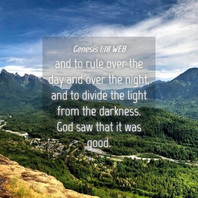 Picture 04 - Genesis 1:18 WEB - and to rule over the day and over the night, and - Bible Verse Picture