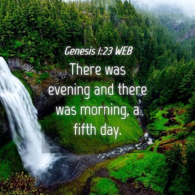 Picture 04 - Genesis 1:23 WEB - There was evening and there was morning, a fifth - Bible Verse Picture