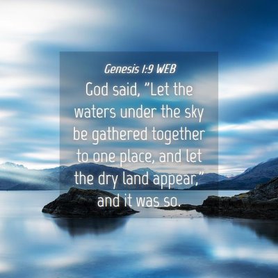 Picture 04 - Genesis 1:9 WEB - God said, 