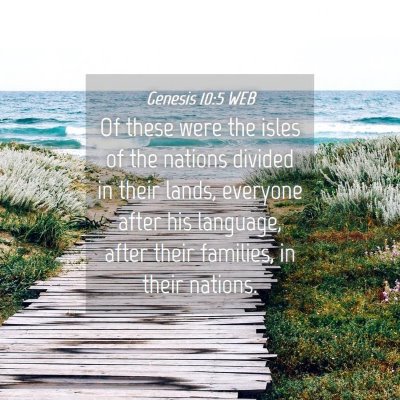 Picture 04 - Genesis 10:5 WEB - Of these were the isles of the nations divided in - Bible Verse Picture