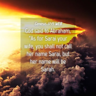 Picture 04 - Genesis 17:15 WEB - God said to Abraham, 