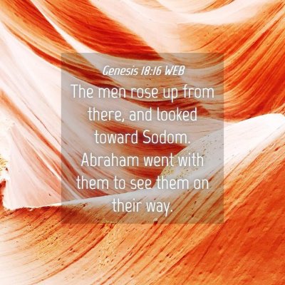 Picture 04 - Genesis 18:16 WEB - The men rose up from there, and looked toward - Bible Verse Picture