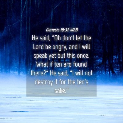 Picture 04 - Genesis 18:32 WEB - He said, 