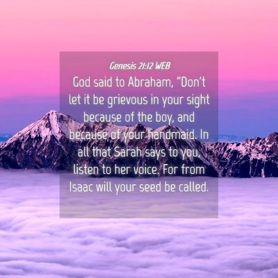 Picture 04 - Genesis 21:12 WEB - God said to Abraham, 