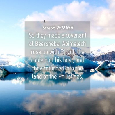 Picture 04 - Genesis 21:32 WEB - So they made a covenant at Beersheba. Abimelech - Bible Verse Picture