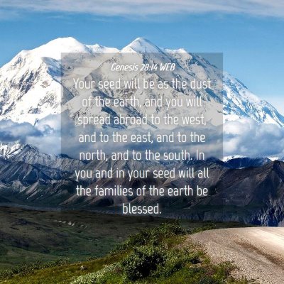 Picture 04 - Genesis 28:14 WEB - Your seed will be as the dust of the earth, and - Bible Verse Picture
