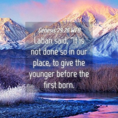 Picture 04 - Genesis 29:26 WEB - Laban said, 