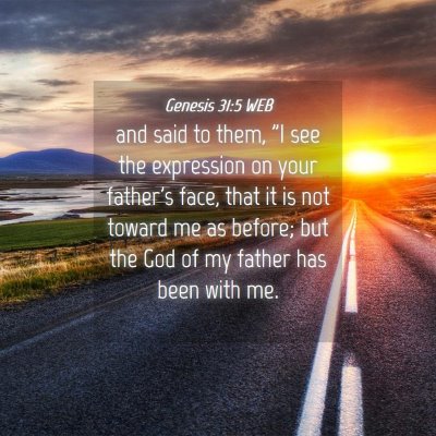 Picture 04 - Genesis 31:5 WEB - and said to them, 