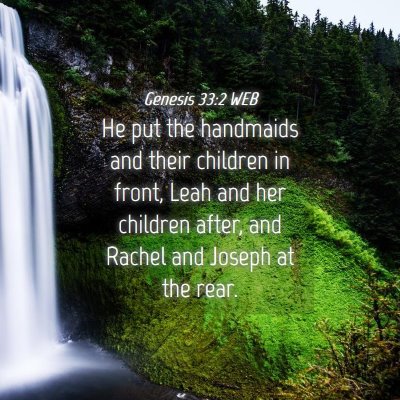 Picture 04 - Genesis 33:2 WEB - He put the handmaids and their children in front, - Bible Verse Picture