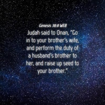 Picture 04 - Genesis 38:8 WEB - Judah said to Onan, 