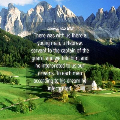 Picture 04 - Genesis 41:12 WEB - There was with us there a young man, a Hebrew, - Bible Verse Picture