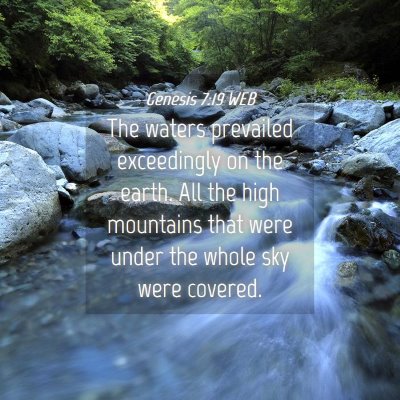 Picture 04 - Genesis 7:19 WEB - The waters prevailed exceedingly on the earth. - Bible Verse Picture