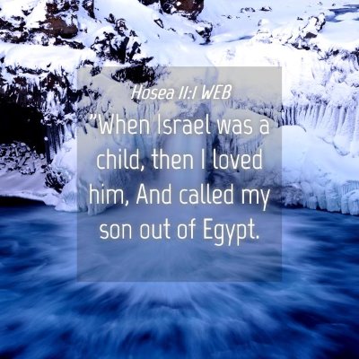 Picture 04 - Hosea 11:1 WEB - 