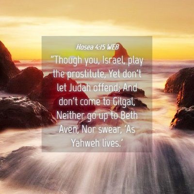 Picture 04 - Hosea 4:15 WEB - 