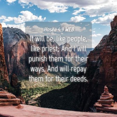 Picture 04 - Hosea 4:9 WEB - It will be, like people, like priest; And I will - Bible Verse Picture
