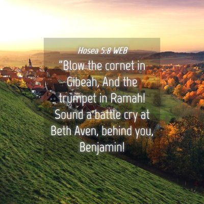 Picture 04 - Hosea 5:8 WEB - 