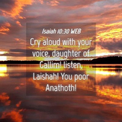 Picture 04 - Isaiah 10:30 WEB - Cry aloud with your voice, daughter of Gallim! - Bible Verse Picture