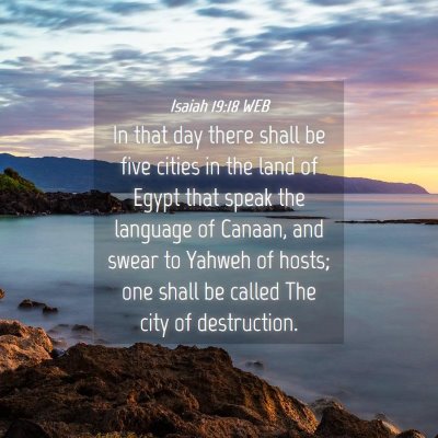 Picture 04 - Isaiah 19:18 WEB - In that day there shall be five cities in the - Bible Verse Picture