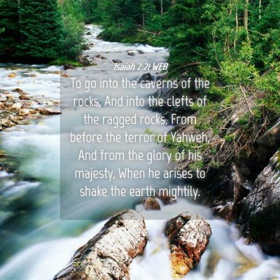 Picture 04 - Isaiah 2:21 WEB - To go into the caverns of the rocks, And into the - Bible Verse Picture