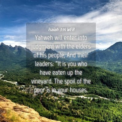 Picture 04 - Isaiah 3:14 WEB - Yahweh will enter into judgment with the elders - Bible Verse Picture