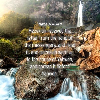 Picture 04 - Isaiah 37:14 WEB - Hezekiah received the letter from the hand of the - Bible Verse Picture