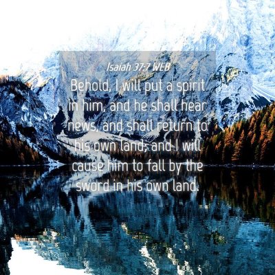Picture 04 - Isaiah 37:7 WEB - Behold, I will put a spirit in him, and he shall - Bible Verse Picture