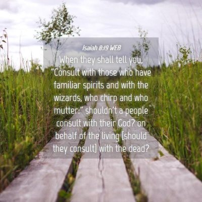 Picture 04 - Isaiah 8:19 WEB - When they shall tell you, 