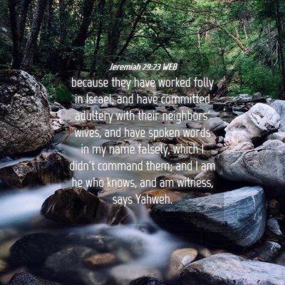 Picture 04 - Jeremiah 29:23 WEB - because they have worked folly in Israel, and - Bible Verse Picture