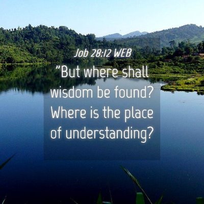 Picture 04 - Job 28:12 WEB - 