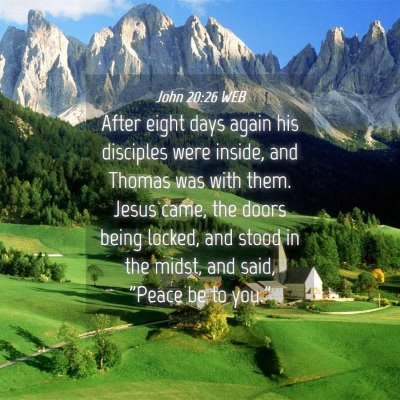 Picture 04 - John 20:26 WEB - After eight days again his disciples were inside, - Bible Verse Picture