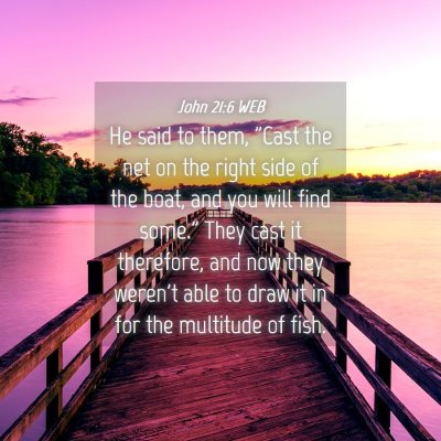 Picture 04 - John 21:6 WEB - He said to them, 