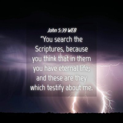 Picture 04 - John 5:39 WEB - 