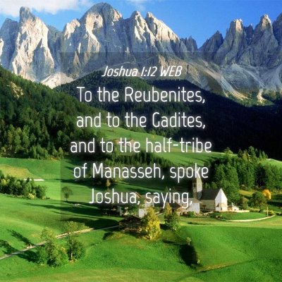 Picture 04 - Joshua 1:12 WEB - To the Reubenites, and to the Gadites, and to the - Bible Verse Picture