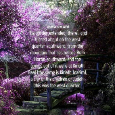 Picture 04 - Joshua 18:14 WEB - The border extended [there], and turned about on - Bible Verse Picture