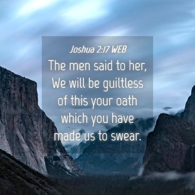 Picture 04 - Joshua 2:17 WEB - The men said to her, We will be guiltless of this - Bible Verse Picture