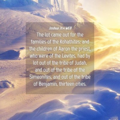 Picture 04 - Joshua 21:4 WEB - The lot came out for the families of the - Bible Verse Picture